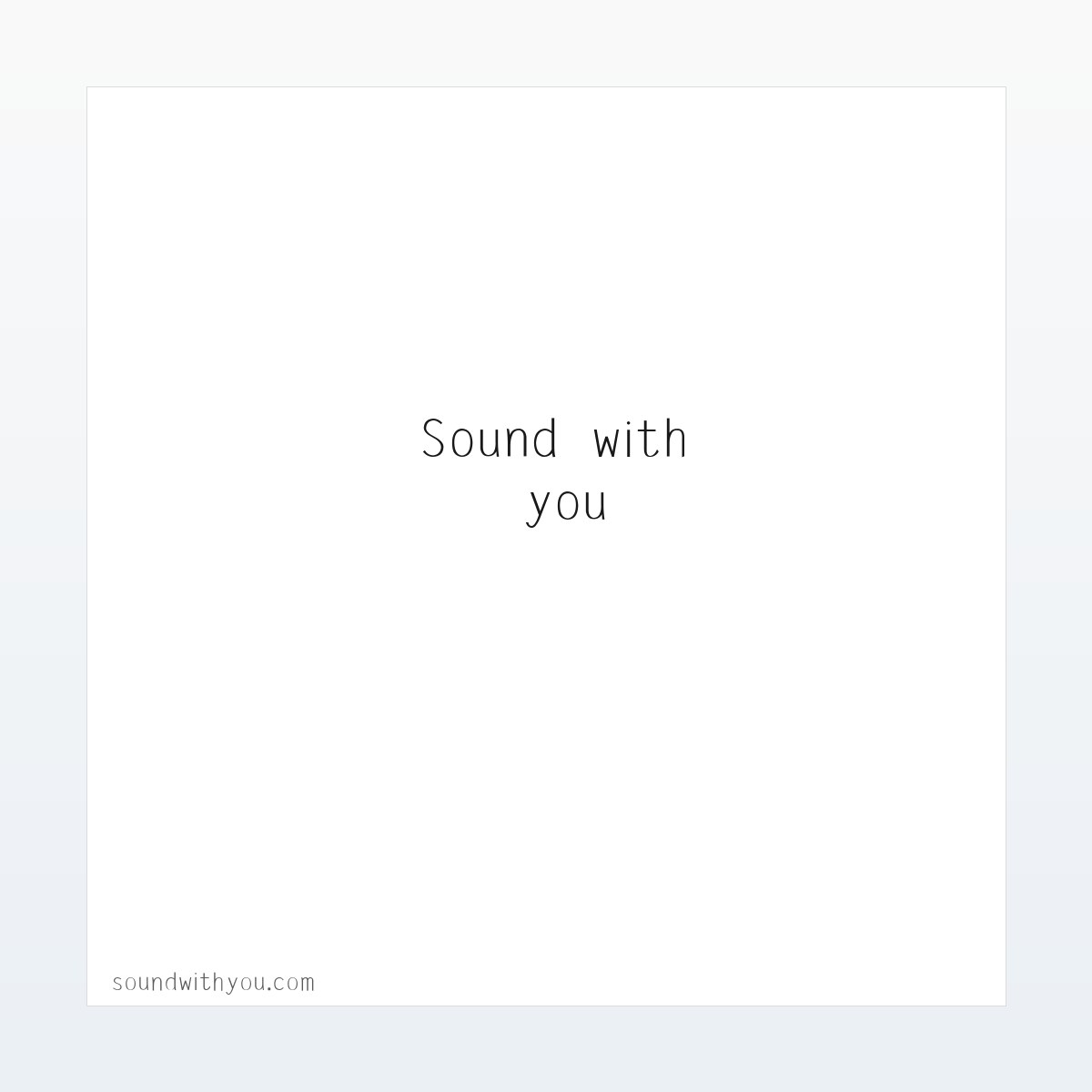 Sound with you 方图